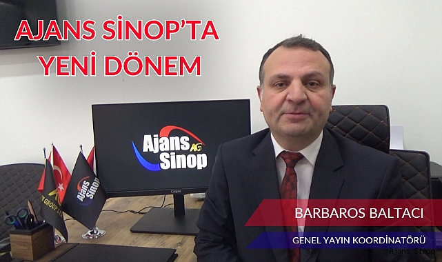 AJANS SİNOP'TA YENİ DÖNEM