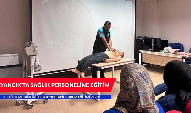 AYANCIK'TA SAĞLIK PERSONELİNE EĞİTİM