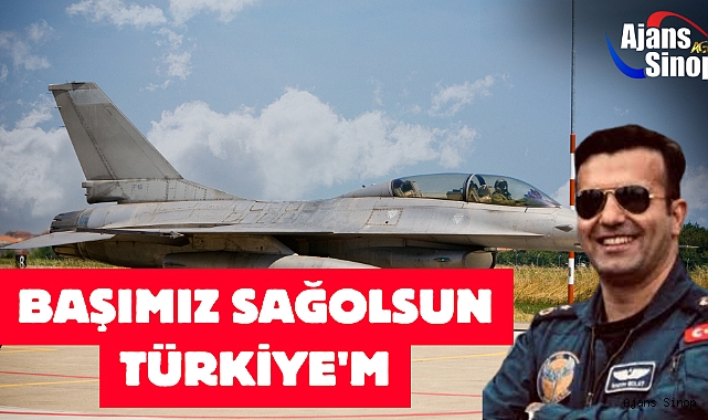BAŞIMIZ SAĞOLSUN TÜRKİYE'M
