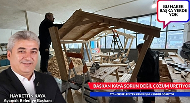 BAŞKAN KAYA SORUN DEĞİL ÇÖZÜM ÜRETİYOR