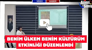 BENİM ÜLKEM BENİM KÜLTÜRÜM ETKİNLİĞİ DÜZENLENDİ