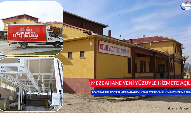 BOYABAT BELEDİYE MEZBAHANESİ YENİ YÜZÜYLE HİZMETE AÇILDI