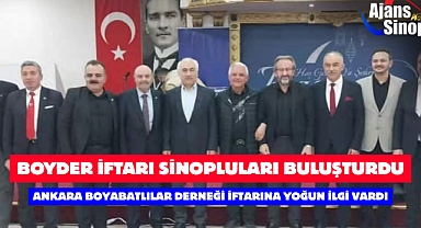 BOYDER İFTARI SİNOPLULARI BULUŞTURDU