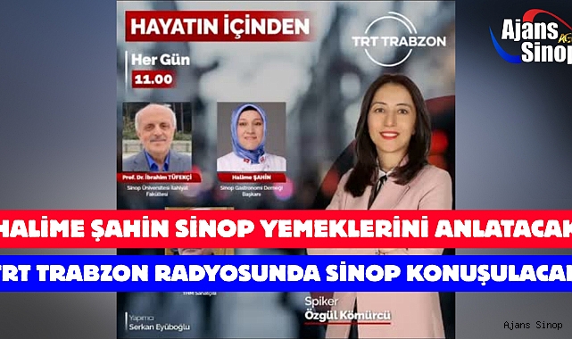 HALİME ŞAHİN SİNOP YEMEKLERİNİ ANLATACAK