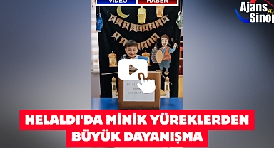 HELALDI'DA MİNİK YÜREKLERDEN BÜYÜK DAYANIŞMA