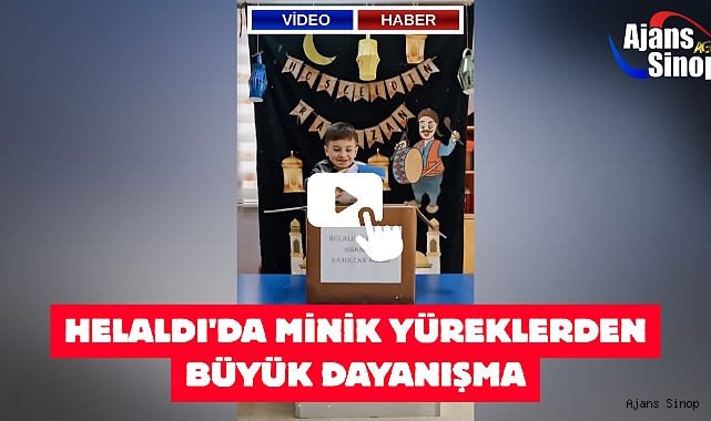 HELALDI'DA MİNİK YÜREKLERDEN BÜYÜK DAYANIŞMA