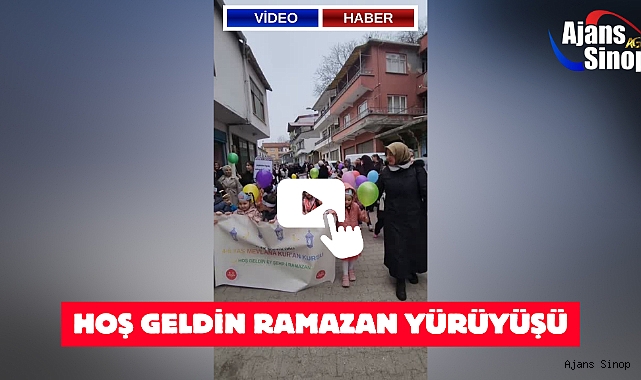 HOŞ GELDİN RAMAZAN YÜRÜYÜŞÜ