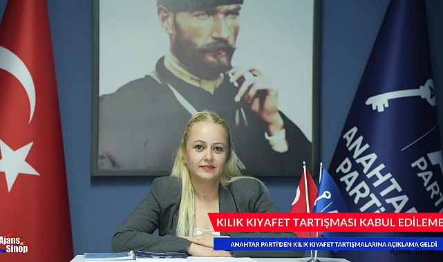 KILIK KİYAFET TARTIŞMASI KABUL EDİLEMEZ