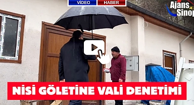 NİSİ GÖLETİNE VALİ DENETİMİ