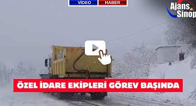 ÖZEL İDARE EKİPLERİ GÖREV BAŞINDA