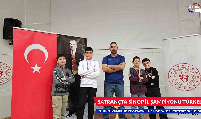 SATRANÇTA SİNOP İL ŞAMPİYONU TÜRKELİ