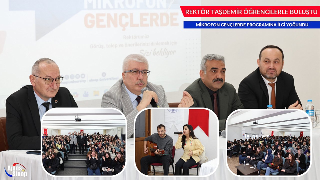 SİNOP ÜNİVERSİTESİ REKTÖRÜ PROF.DR.ŞAKİR TAŞDEMİR ÖĞRENCİLERLE BULUŞTU