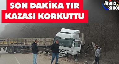 SON DAKİKA TIR KAZASI KORKUTTU