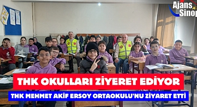 THK OKULLARI ZİYERET EDİYOR