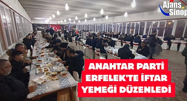 ANAHTAR PARTİ ERFELEK'TE İFTAR YEMEĞİ DÜZENLEDİ