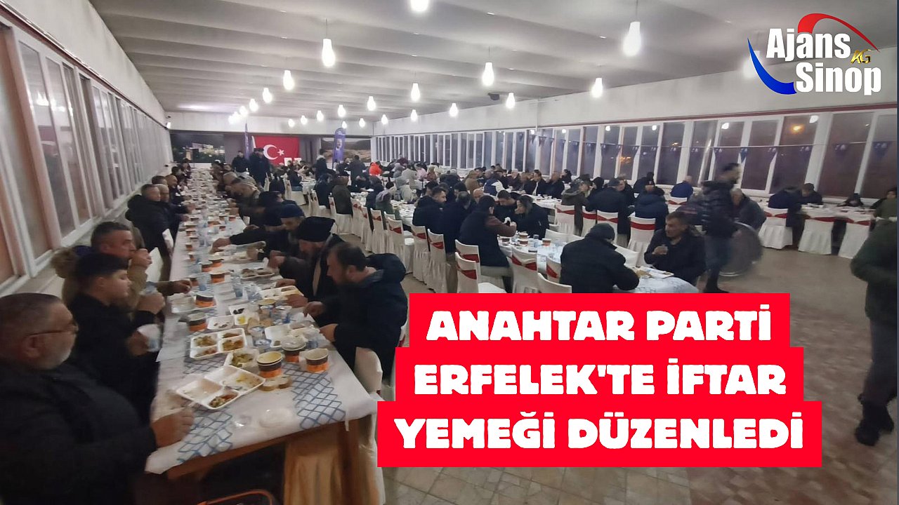 ANAHTAR PARTİ ERFELEK'TE İFTAR YEMEĞİ DÜZENLEDİ