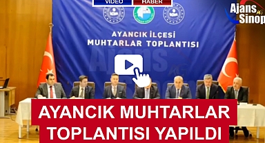 AYANCIK MUHTARLAR TOPLANTISI YAPILDI
