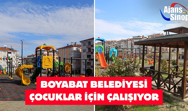 BOYABAT BELEDİYESİ ÇOCUKLAR İÇİN ÇALIŞIYOR