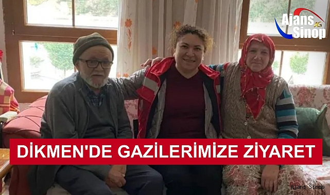 DİKMEN'DE GAZİLERİMİZE ZİYARET