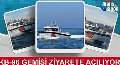 KB-96 GEMİSİ ZİYARETE AÇILIYOR