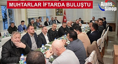MUHTARLAR İFTARDA BULUŞTU