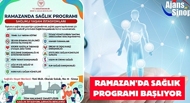 RAMAZAN'DA SAĞLIK PROGRAMI BAŞLIYOR