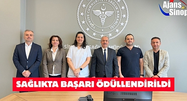 SAĞLIKTA BAŞARI ÖDÜLLENDİRİLDİ