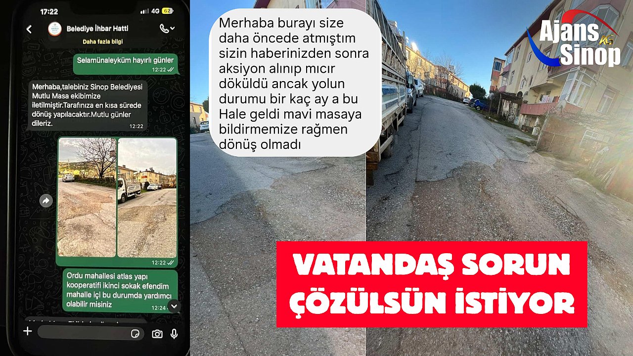 VATANDAŞ SORUN ÇÖZÜLSÜN İSTİYOR