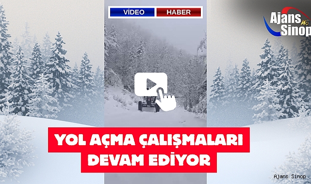 YOL AÇMA ÇALIŞMALARI DEVAM EDİYOR