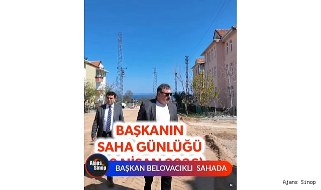 BAŞKAN BELOVACIKLI SAHADA