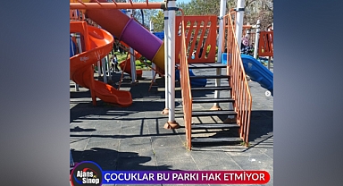 ÇOCUKLAR BU PARKI HAK ETMİYOR