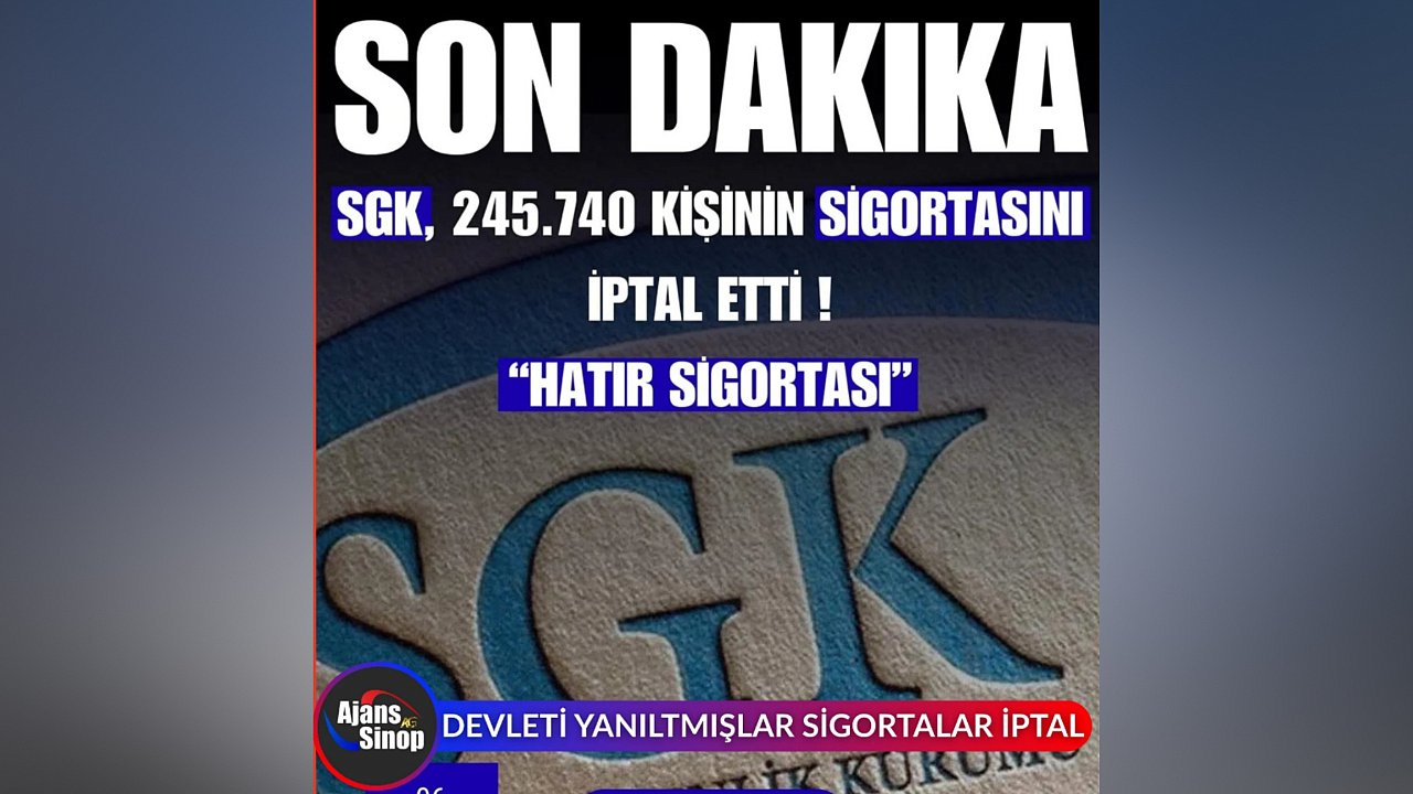 DEVLETİ YANILTMIŞLAR SİGORTALAR İPTAL