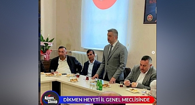 DİKMEN HEYETİ İL GENEL MECLİSİNDE