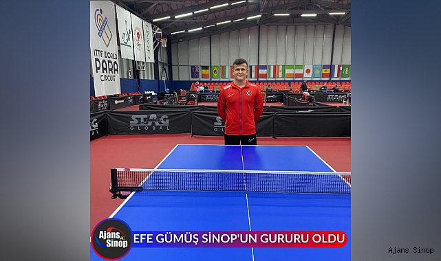 EFE GÜMÜŞ SİNOP'UN GURURU OLDU