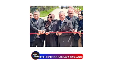 ERFELEK'TE DOĞALGAZA BAŞLANDI
