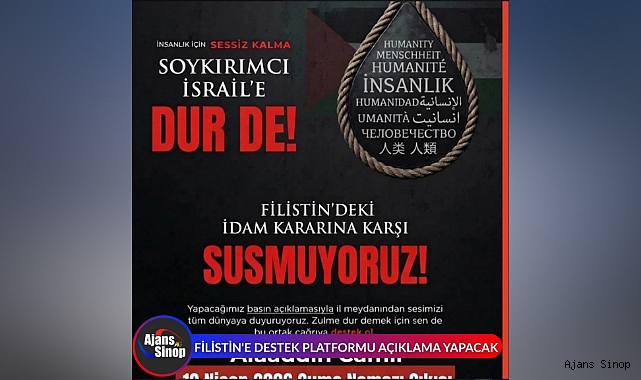 FİLİSTİN'E DESTEK PLATFORMU AÇIKLAMA YAPACAK