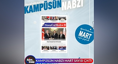 KAMPÜSÜN NABZI MART SAYISI ÇIKTI