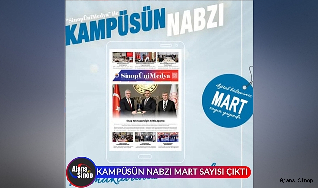 KAMPÜSÜN NABZI MART SAYISI ÇIKTI