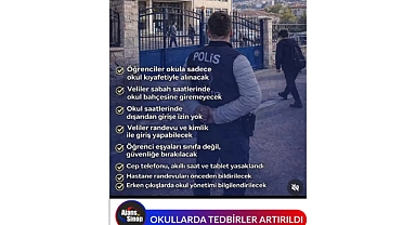 OKULLARDA TEDBİRLER ARTIRILDI