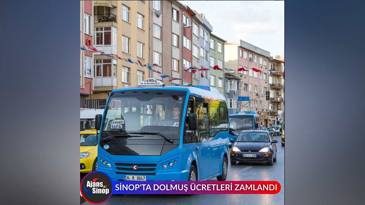 SİNOP'TA DOLMUŞ ÜCRETLERİ ZAMLANDI