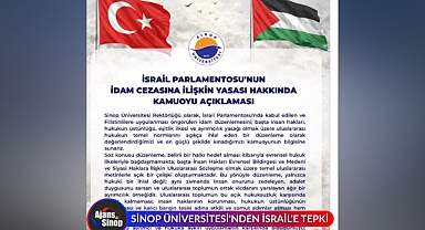 SİNOP ÜNİVERSİTESİ'NDEN İSRAİL'E TEPKİ