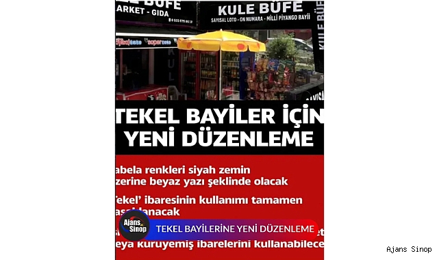 TEKEL BAYİLERİNE YENİ DÜZENLEME
