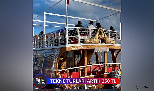 TEKNE TURLARI ARTIK 250 TL