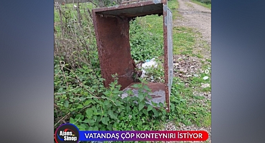 VATANDAŞ ÇÖP KONTEYNIRI İSTİYOR