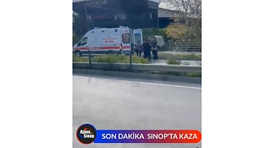 SON DAKİKA SİNOP'TA KAZA