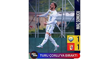 TURU ÇORLU'YA BIRAKTI