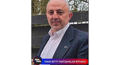 YIKIM BİTTİ TARTIŞMALAR BİTMEDİ