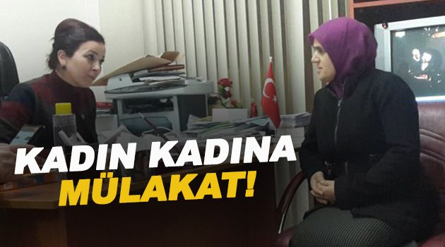 AK Parti'de kadın kadına mülakat!