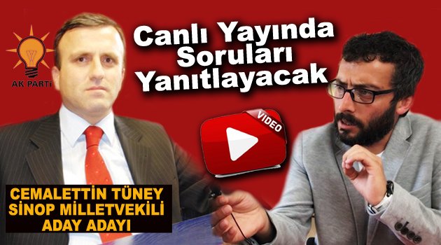 AK Parti'nin Sürpriz Aday Adayı Tüney, "Söz Sende"ye Konuk Olacak !