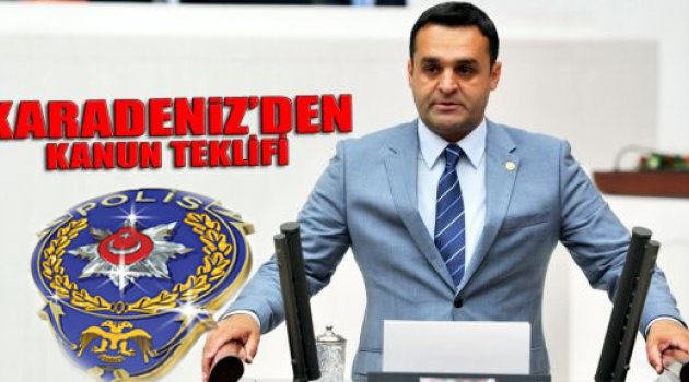 Barış Karadeniz'den Polisler İçin Kanun Teklifi